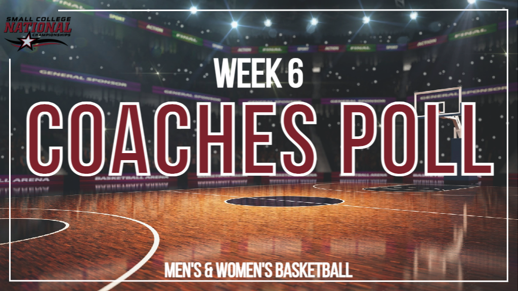 Men's &amp; Women's Basketball Coaches Poll Rankings - Week 6